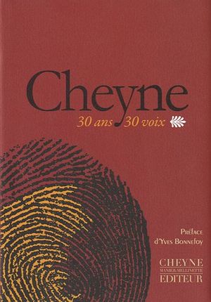 Cheyne : 30 ans, 30 voix