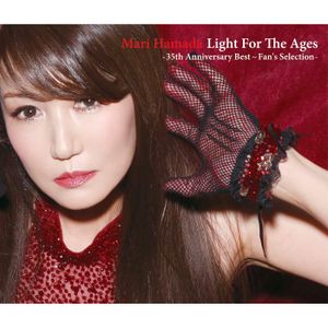 Light For The Ages -35th Anniversary Best〜Fan’s Selection-