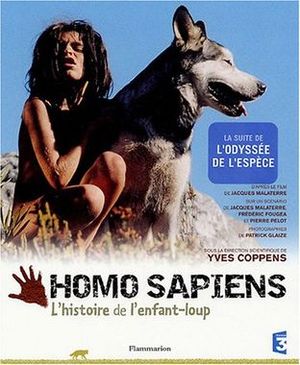 Homo sapiens - L'histoire de l'enfant loup