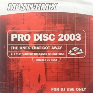 Mastermix Pro 2003: The One That Got Away