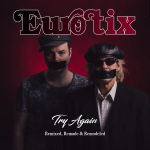 Try Again (Remixed, Remade & Remodeled)