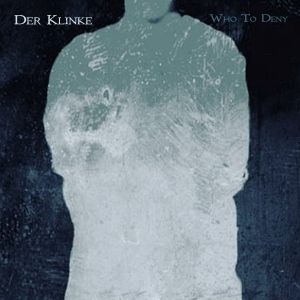 Who to Deny (Single)