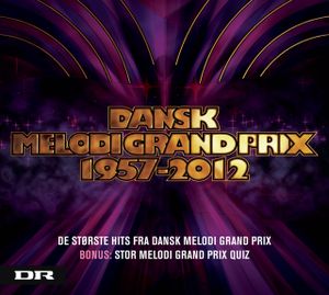 Dansk Melodi Grand Prix 1957–2012