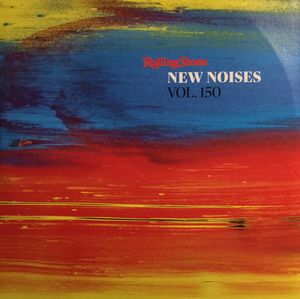 Rolling Stone: New Noises, Volume 150