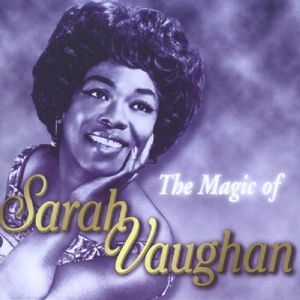 The Magic of Sarah Vaughan