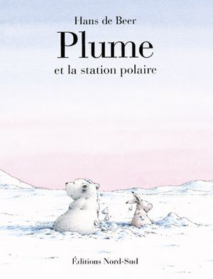 Plume et la Station polaire