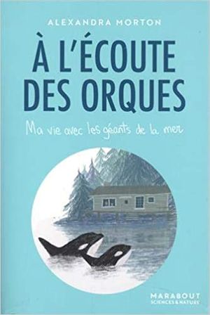 À l'écoute des orques