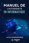 Manuel de l'autodidacte en informatique