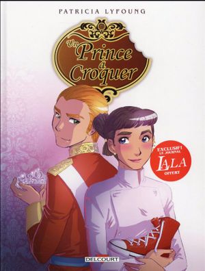 Dessert - Un prince à croquer, tome 4