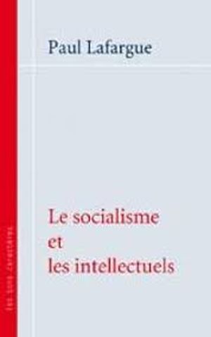 Le Socialisme et les intellectuels