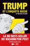 Trump et l'enquête russe - Un président déchaîné