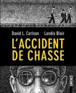 Couverture L'Accident de chasse Couverture L'Accident de chasse
