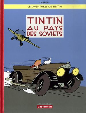 Tintin au pays des Soviets - Les Aventures de Tintin, tome 1 (nouvelle version couleurs)
