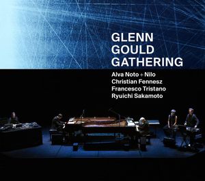 Glenn Gould Gathering (Live)