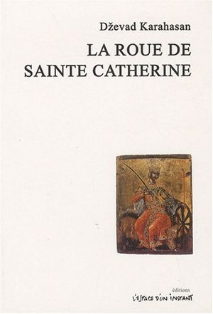 La roue de Sainte Catherine