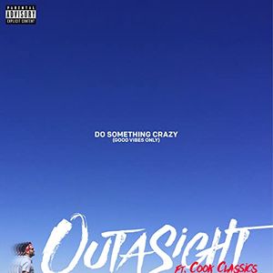Do Something Crazy (Single)