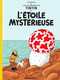 L'Étoile mystérieuse - Les Aventures de Tintin, tome 10