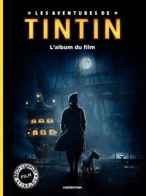 Les Aventures de Tintin : L'Album du film