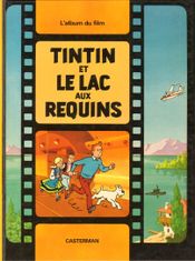 Couverture Tintin et le Lac aux requins Couverture Tintin et le Lac aux requins