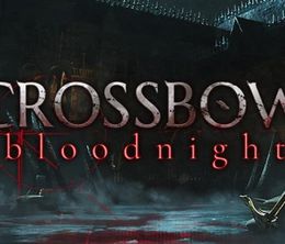 image-https://media.senscritique.com/media/000019608674/0/Crossbow_Bloodnight.jpg