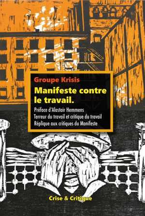 Manifeste contre le travail