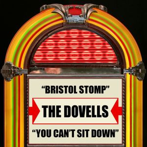 Bristol Stomp / You Can’t Sit Down (Single)