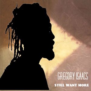 GREGORY ISAACS last one