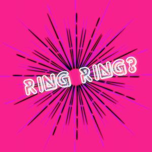 Ring Ring? (Single)
