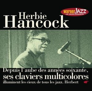 Les Incontournables du jazz : Herbie Hancock