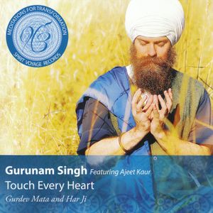 Touch Every Heart: Gurdev Mata