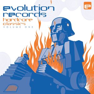 Evolution Records Hardcore Classics, Volume One