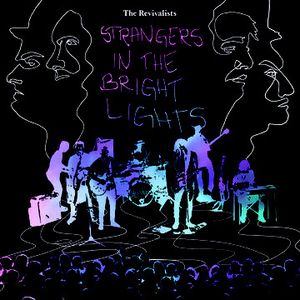 Strangers In The Bright Lights
