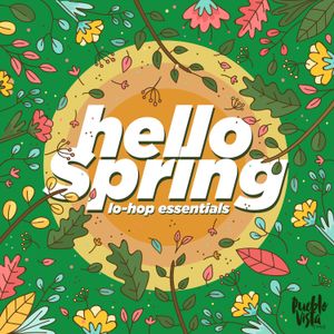 Hello Spring : Lo‐Hop Essentials