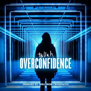Overconfidence (Remixed by Teru) (Single)