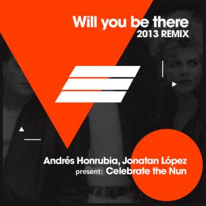 Will You Be There (Andres Honrubia & Jonatan Lopez remix)