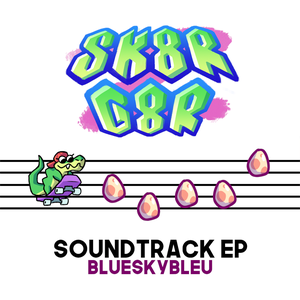 SK8R G8R Soundtrack EP (OST)