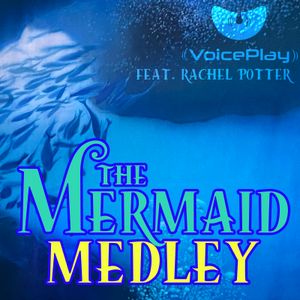 The Mermaid Medley