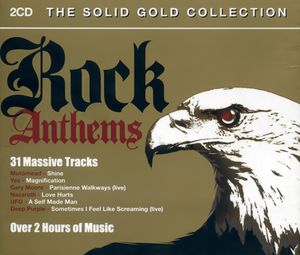 Rock Anthems: The Solid Gold Collection