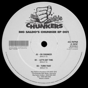 Big Saldo’s Chunker EP 001 (EP)