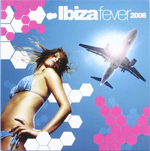 Ibiza Fever 2006