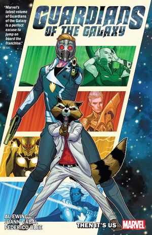Then It's Us - Guardians Of The Galaxy by Al Ewing, tome 1