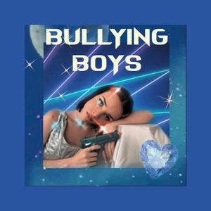 BULLYING BOYS (Single)