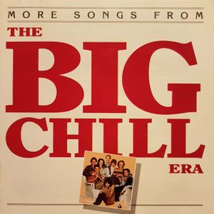 More Songs From The Big Chill Era