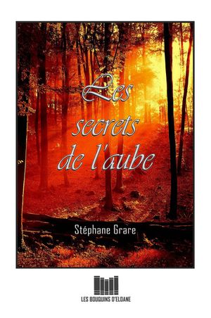 Les Secrets De L'Aube