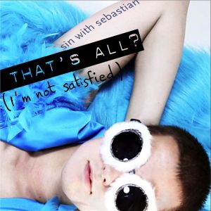 That’s all? (I’m not satisfied) (Single)