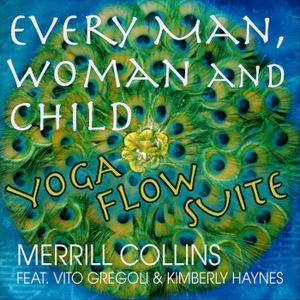 Every Man, Woman and Child: Yoga Flow Suite