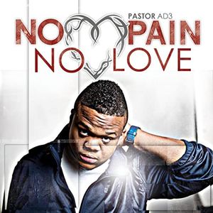 No Pain No Love