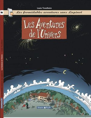 couverture Les Aventures de l'Univers - Les Formidables Aventures sans Lapinot, tome 1