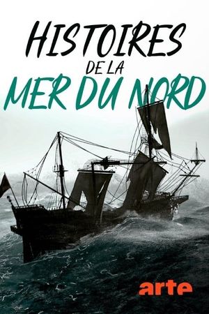 Histoires de la Mer du Nord
