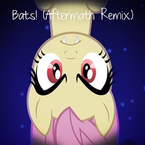 Bats! (Aftermath Remix) (Single)